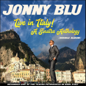 Live In Italy A Sinatra Anthology (Double Album) by Jonny Blu