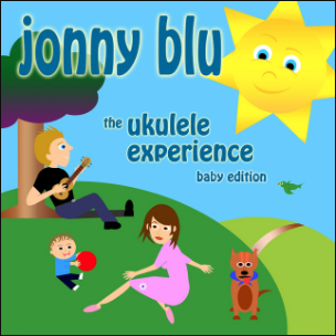 The Ukulele Experience Baby Edition by Jonny Blu (Album)