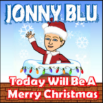 Today Will Be A Merry Christmas by Jonny Blu (Single)