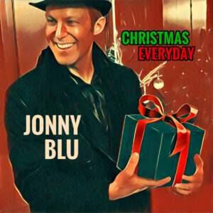 Christmas Everyday (Single) by Jonny Blu