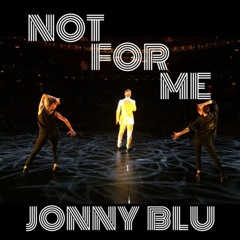 Not For Me (Single) by Jonny Blu
