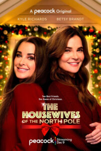 The Housewives of the North Pole Peacock movie poster featuring Kyle Richards and Betsy Brandt