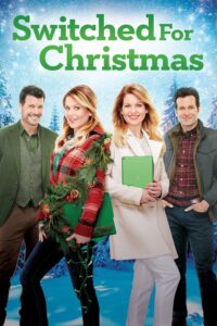 Switched for Christmas Hallmark movie poster featuring Candace Cameron Bure